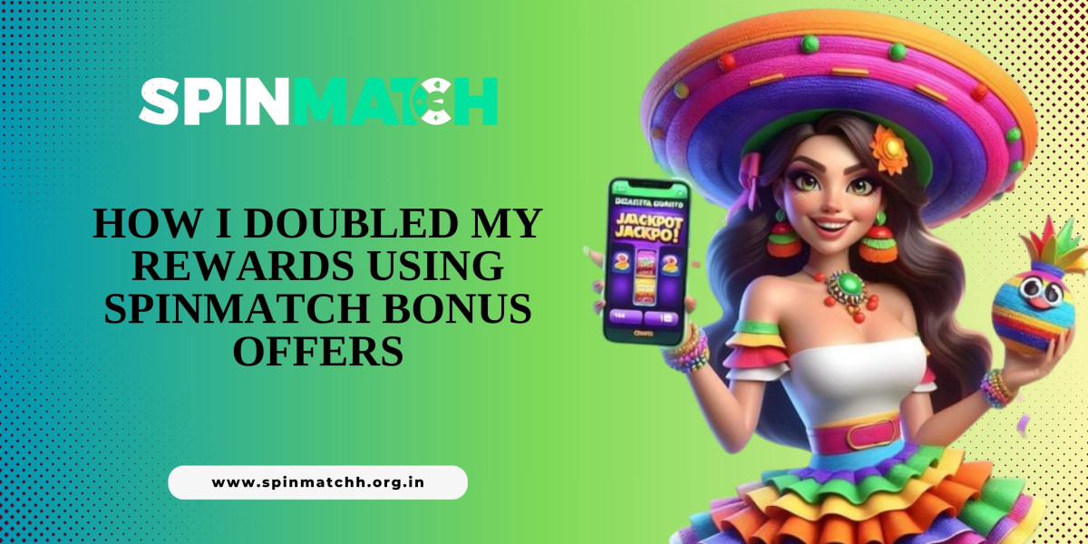 How I Doubled My Rewards Using Spinmatch Bonus Offers