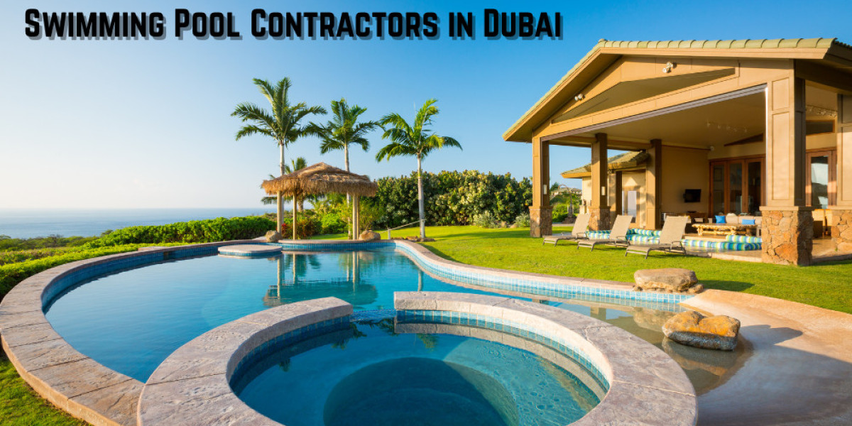 Expert Swimming Pool Contractors in Dubai: Luxury, Innovation, and Quality Craftsmanship